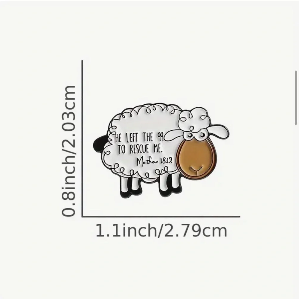 Inspirational Sheep Pin with Bible Verse Unisex “He Left the 99 to Rescue Me…”